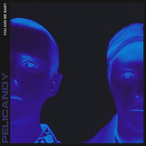 You and Me Baby - Single