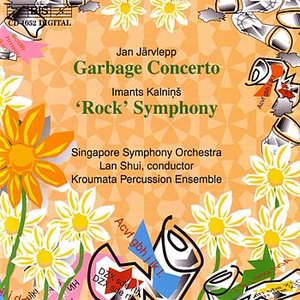 JARVLEPP: Garbage Concerto / KALNINS: Rock Symphony