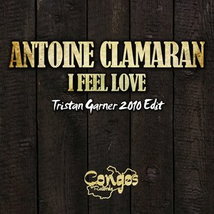 I Feel Love - Single (Tristan Garner 2010 Edit)