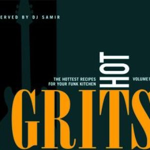 Hot Grits Vol. 1 - The Hottes Recipes For Your Funk Kitchen
