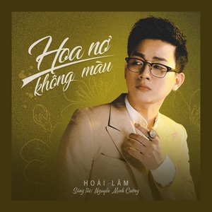 Hoa Nở Không Màu - Single