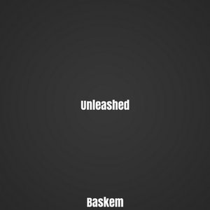 Unleashed