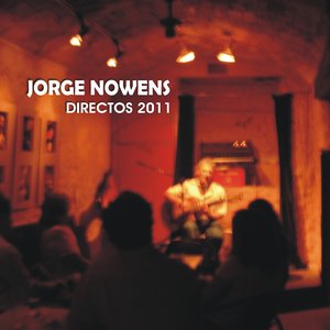 JORGE NOWENS DIRECTOS 2011