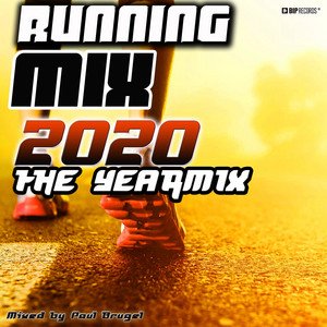 Running Mix 2020: The Yearmix (Mixed By Paul Brugel)