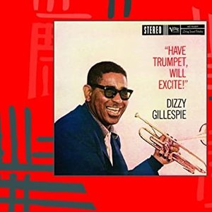 Have Trumpet, Will Excite! (Expanded)