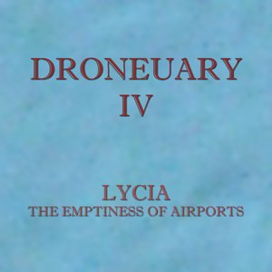 Droneuary IV - The Emptiness of Airports