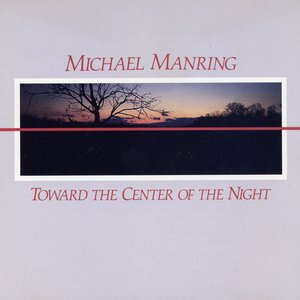 Image for 'Toward the Center of the Night'