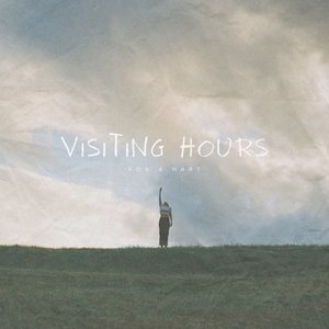 Visiting Hours (Acoustic)