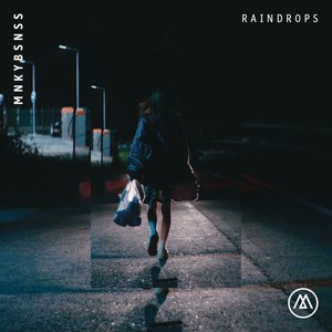 Raindrops (feat. Monica Birkenes) - Single