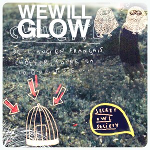 We Will Glow