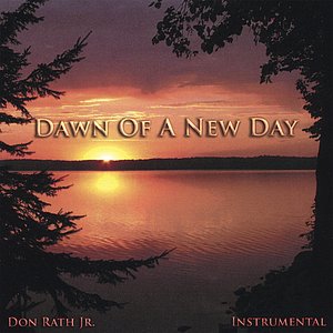 Dawn of a New Day