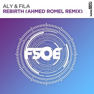 Rebirth (Ahmed Romel Remix)