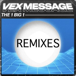 The 1 Big 1 Remixes