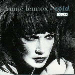 Annie Lennox - Cold: Colder - Zortam Music
