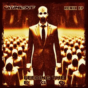 Feeding the Ego EP
