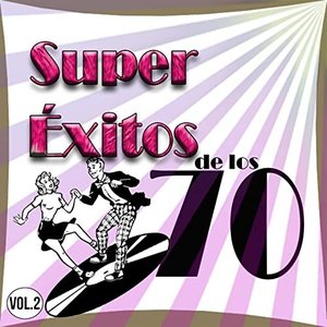 Super Éxitos de los 70 Vol. 2