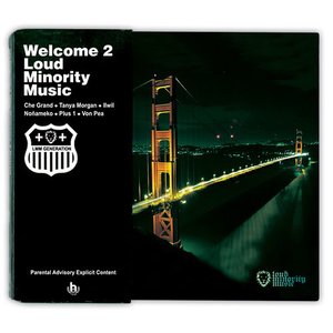 The Lessondary Presents: Welcome To Loud Minority