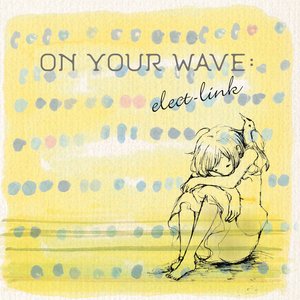On Your Wave: