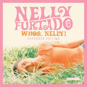 'Whoa, Nelly! (Expanded Edition)'の画像