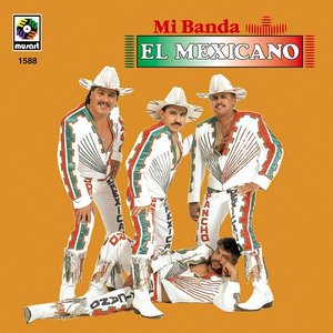 Mi Banda El Mexicano