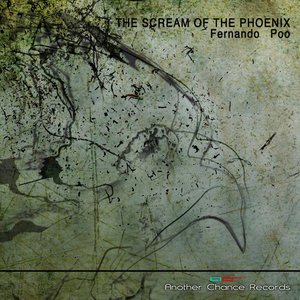 The Scream of the Phoenix