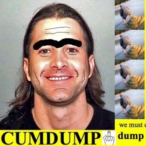 'CUMDUMP'の画像