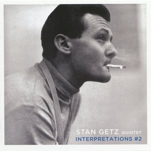 Interpretations by The Stan Getz Quintet #2