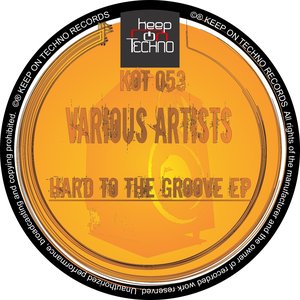 Hard to the Groove EP