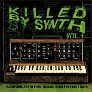 Killed by Synth Vol. 1