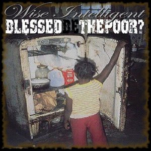 Blessed Be The Poor [Explicit]
