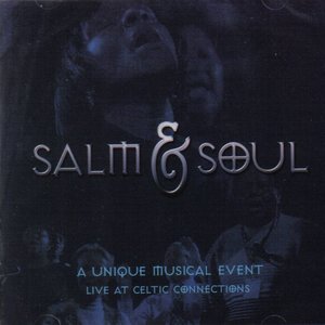 Salm & Soul: Live at Celtic Connections