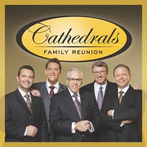 Cathedrals Family Reunion