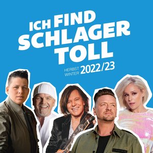 Ich find Schlager toll - Herbst/Winter 2022/23