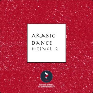 Arabic Dance Hits, Vol. 2