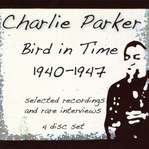 Bird In Time 1940-1947