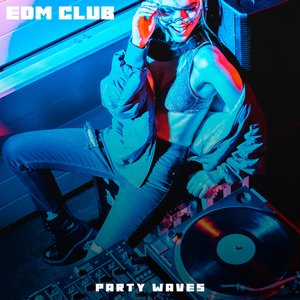 EDM Club Party Waves