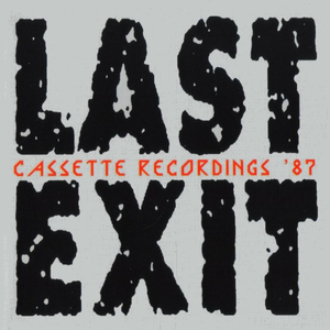 Last Exit Cassette Recordings '87 cover