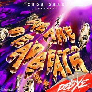 We Are Deadbeats (Vol. 4/Deluxe)