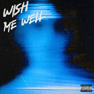 Wish Me Well