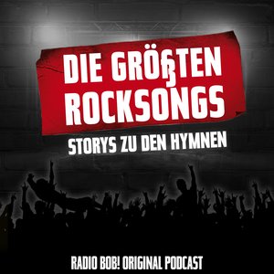 Zdjęcia dla 'Die größten Rocksongs – Storys zu den Hymnen'