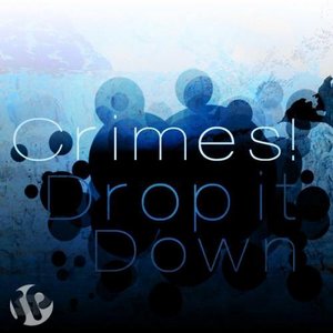 Drop It Down EP