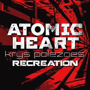 The Atomic Heart - Single