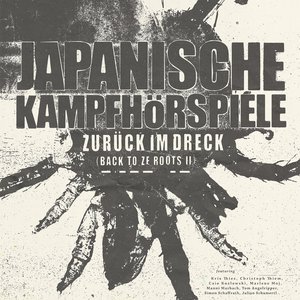 ZURÜCK IM DRECK [BACK TO ZE ROOTS 2]