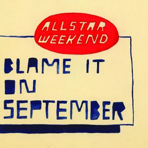 Blame It On September