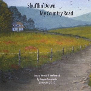 Shufflin' Down My Country Road