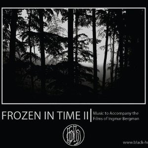 Frozen In Time II: Music To Accompany The Films Of Ingmar Bergman