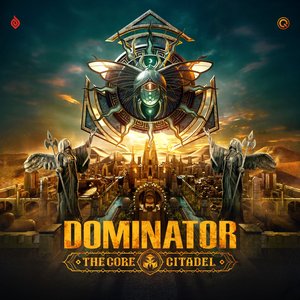 Dominator - The Core Citadel