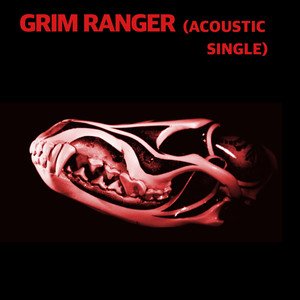Grim Ranger (Acoustic Version)