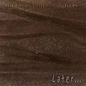 Mark Dresser, Fred Frith, Ikue Mori 的头像