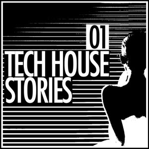 Tech House Stories 01